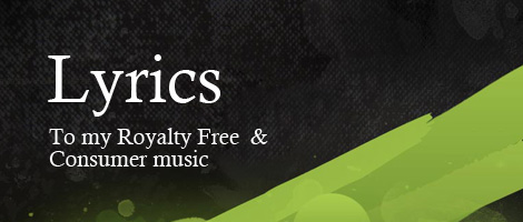 Royalty Free Music Lyrics Royalty Free Music Lyrics