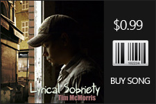 Lyrical Sobriety Tim McMorris