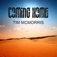 Coming-Home - Tim-McMorris Coming Home By Tim McMorris