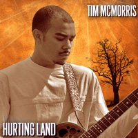 Hurting Land - Tim-McMorris Hurting Land By Tim McMorris