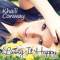 Living-It-Happy - Khaili-Conway Living It Happy By Khaili Conway