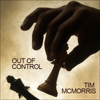 Out Of Control - Tim McMorris Out Of Control By Tim McMorris